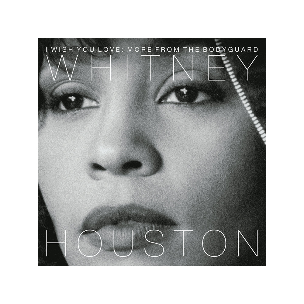Whitney Houston - I Wish You Love: More From The Bodyguard